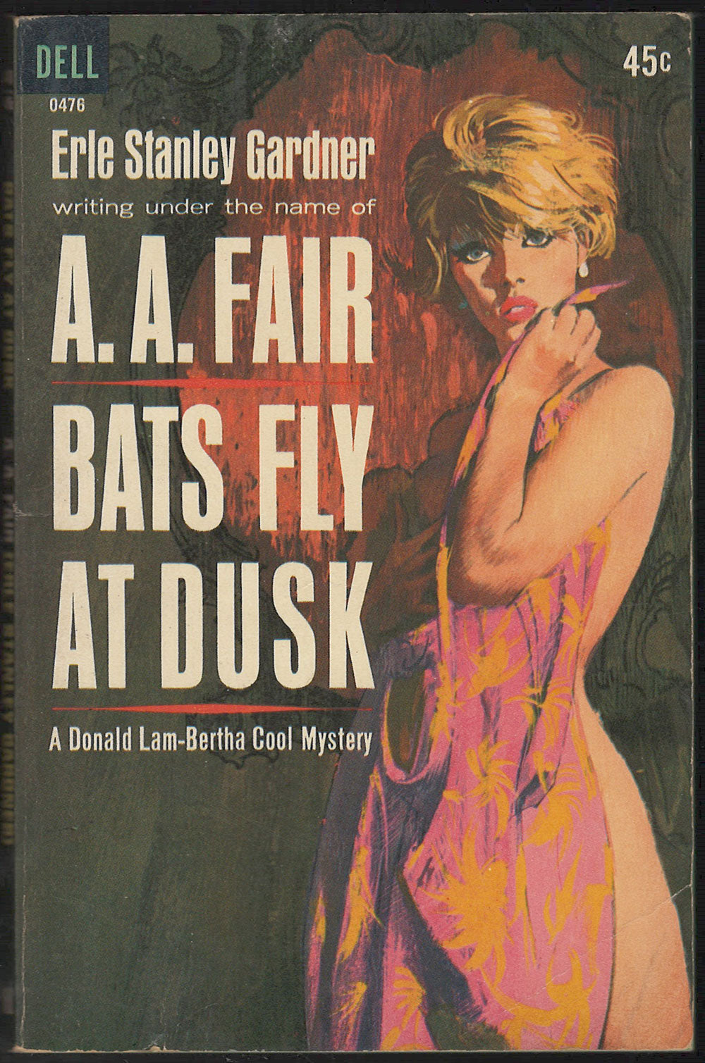 Front cover of Bats Fly at Dusk by A.A. Fair featuring a woman in a pink dress.