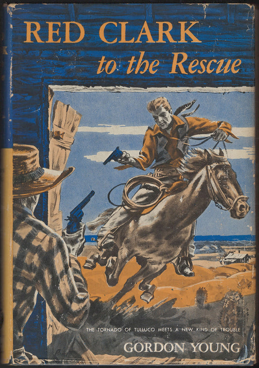 Front cover of Red Clark to the Rescue with a cowboy on horseback.