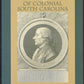 The Huguenots of Colonial South Carolina by Arthur Hirsch front cover