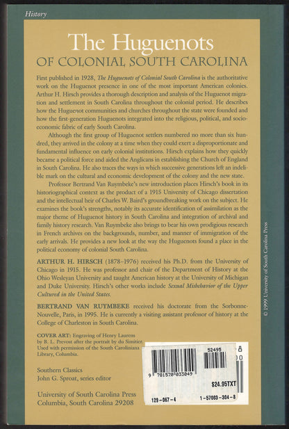 The Huguenots of Colonial South Carolina by Arthur Hirsch back cover