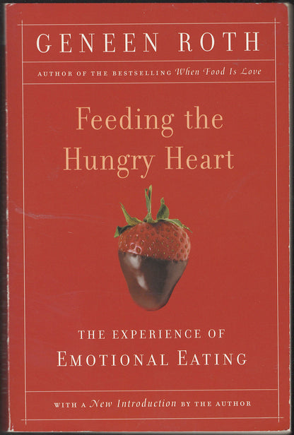 Feeding the Hungry Heart by Geneen Roth front cover
