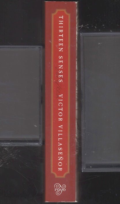 Thirteen Senses by Victor Villasenor spine