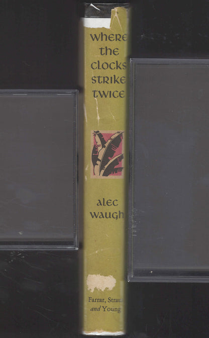 Where the Clock Strikes Twice by Alec Waugh spine