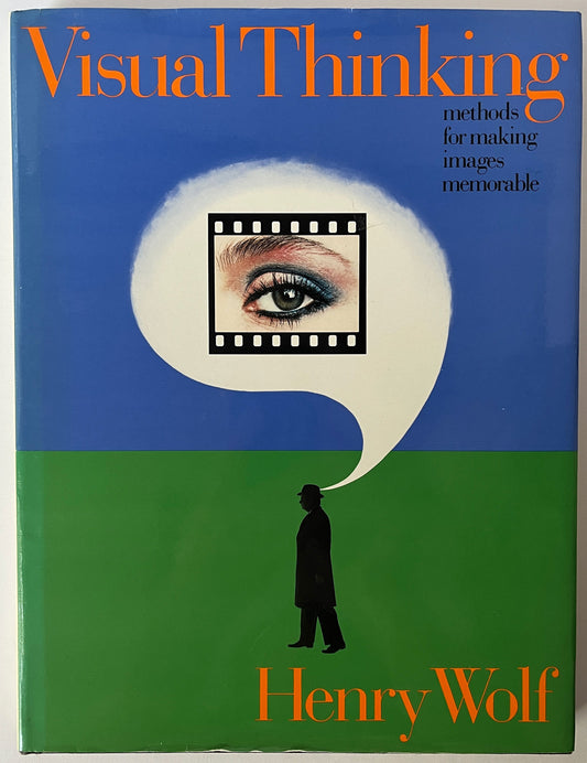 Front cover of Visual Thinking by Henry Wolf with a blue and green background and an eye illustration.