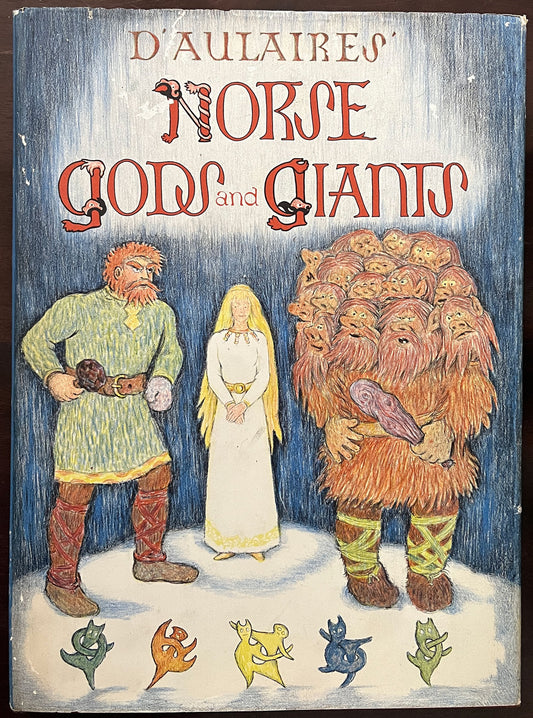 Front cover of D'aulaire's Norse Gods and Giants with an illustration of gods and giants.