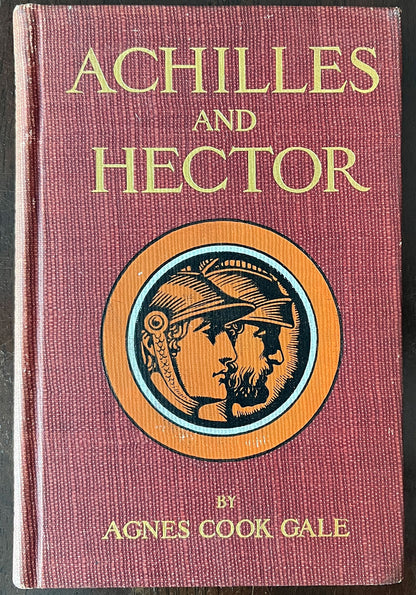 Front cover of Achilles and Hector by Agnes Cook Gale with a maroon background and circular emblem.