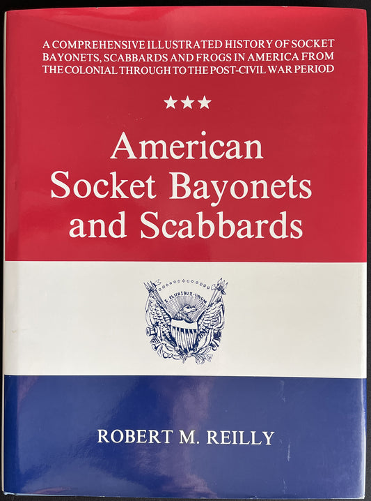 American Socket Bayonets and Scabbards front cover