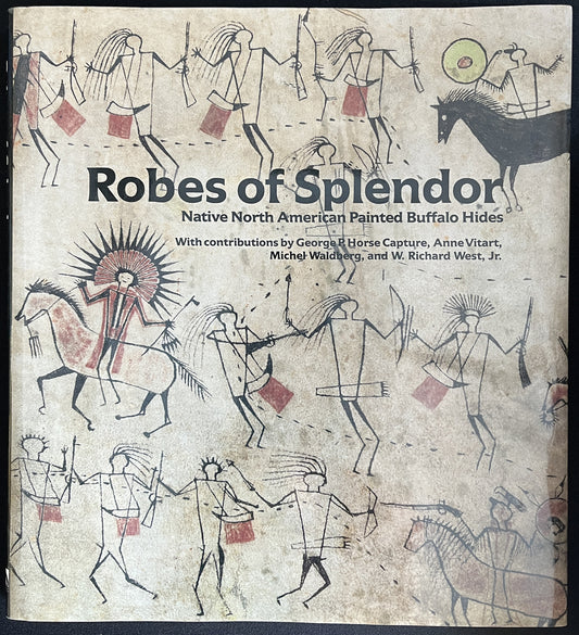 Robes of Splendor: Native American Painted Buffalo Hides front cover