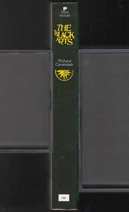 Black Arts An Absorbing Account of Witchcraft, Demonology, Astrology, and Other Mystical Practices Throughout the Ages spine