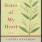 Sister of My Heart by Chitra Banerjee Divakaruni front cover