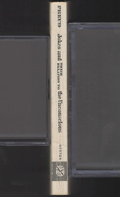 Jokes and Their Relation to the Unconscious by Sigmund Freud spine