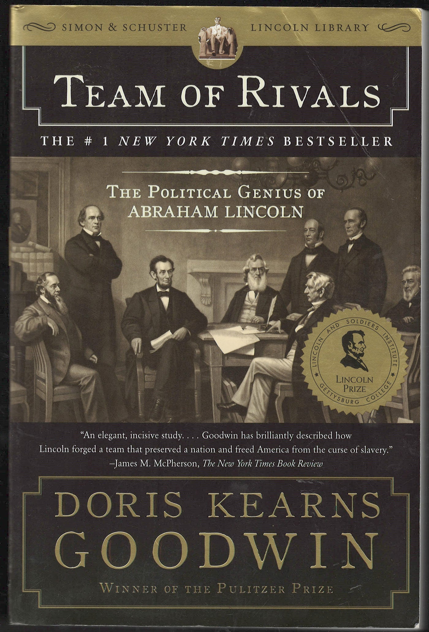 Team of Rivals: The Political Genius of Abraham Lincoln by Doris Kearns Goodwin front cover