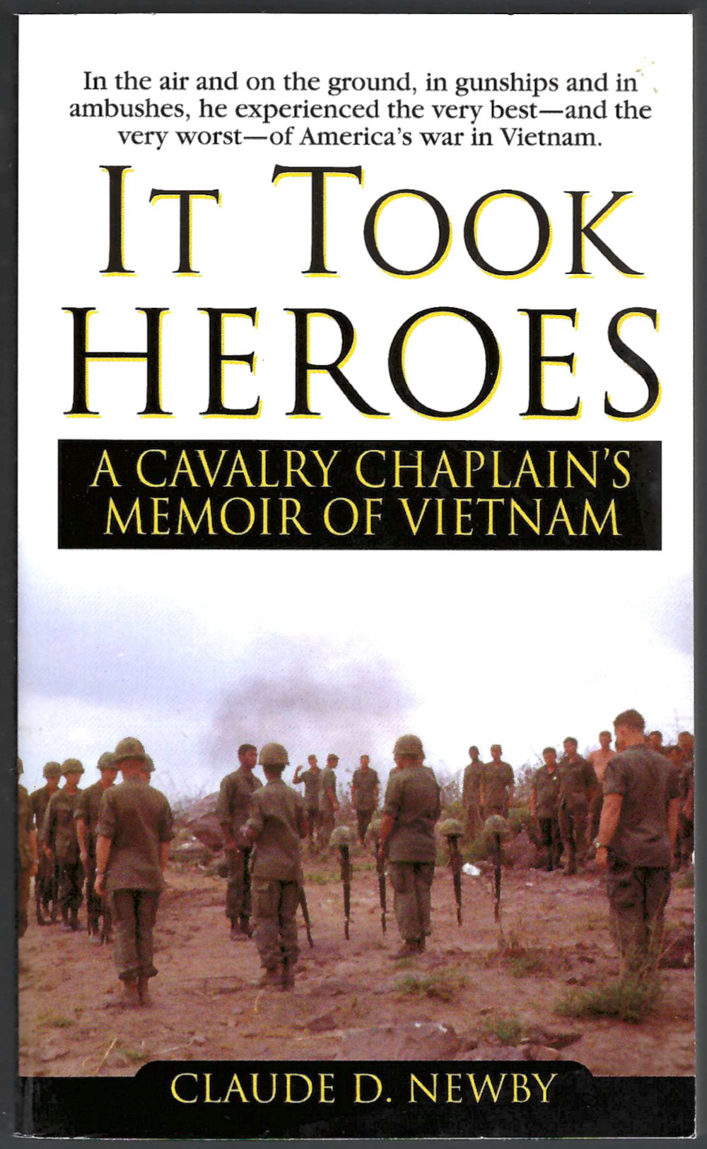 It Took Heroes by Claude Newby front cover