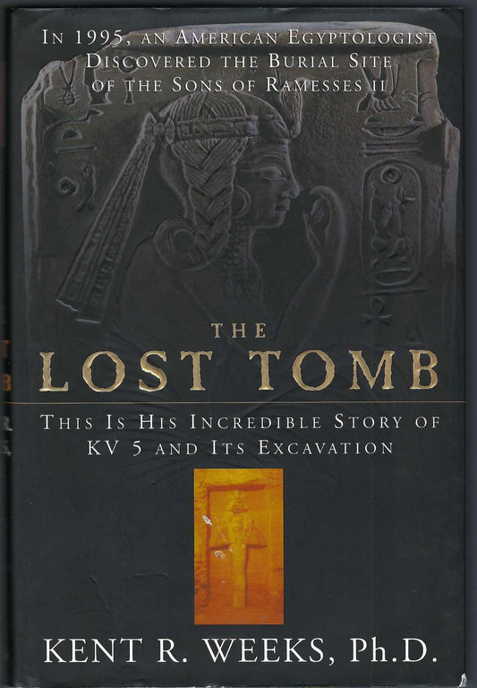 Lost Tomb: The Incredible Story of KV5 and Its Excavation front cover