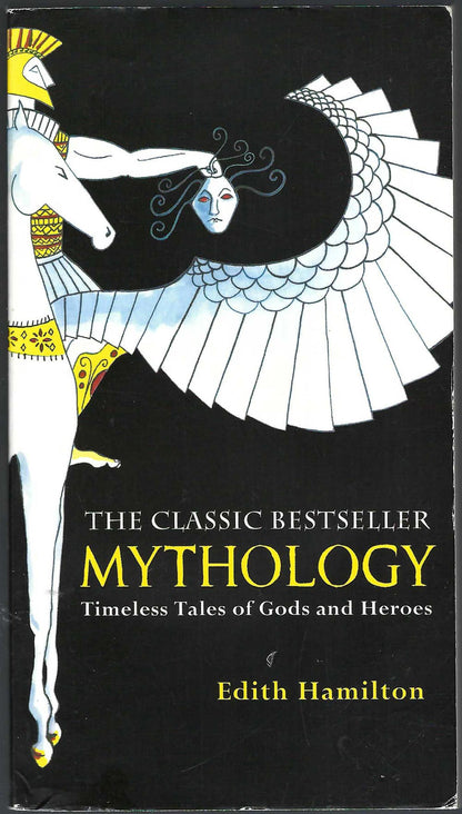 Front cover of Mythology by Edith Hamilton, featuring a black background with a stylized white winged figure and yellow text.