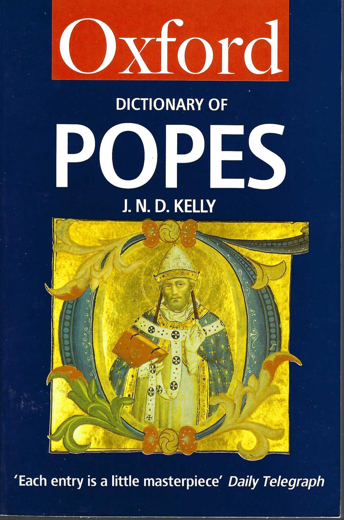Oxford Dictionary of Popes by J. N. D. Kelly front cover