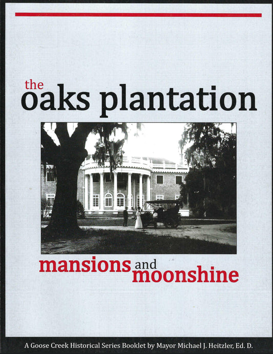 Oaks Plantation: Mansions and Moonshine front cover