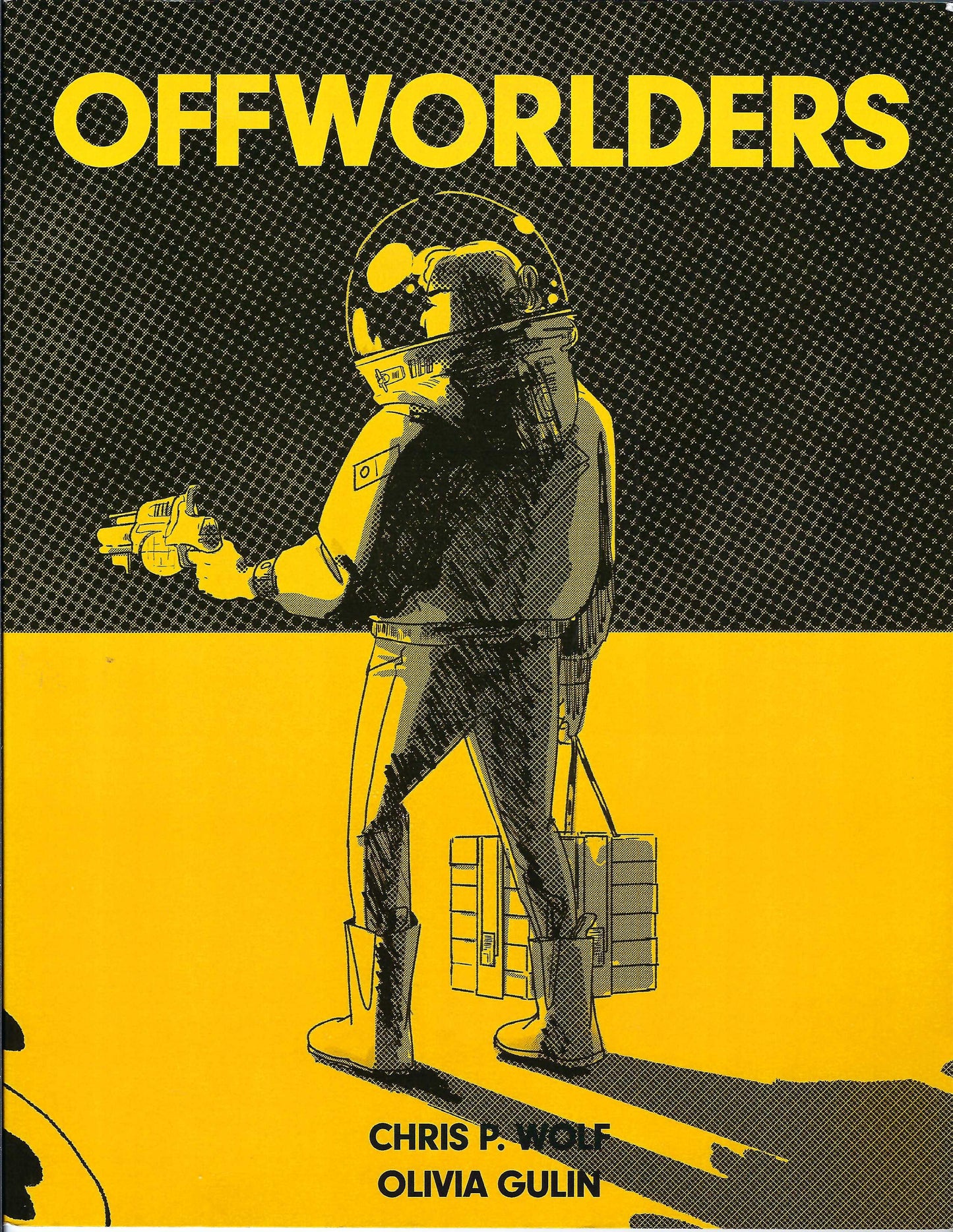 Front cover of Offworlders with a person in space gear on a black and yellow background.