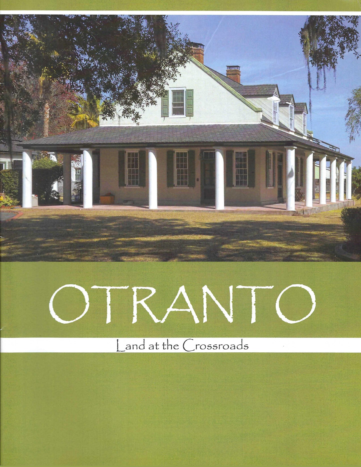 Otranto Land at the Crossroads by Michael J. Heitzler front cover