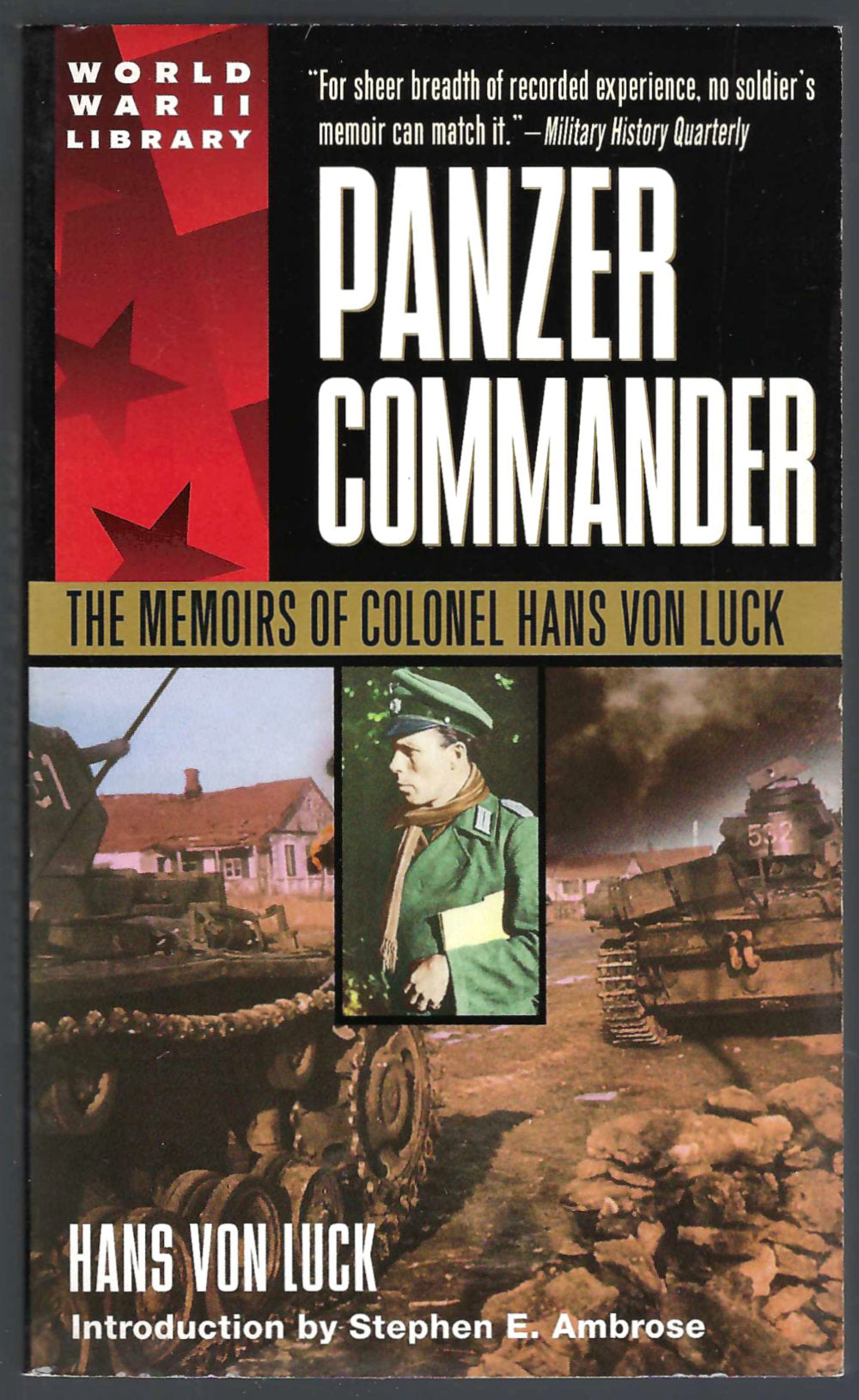 Panzer Commander: The Memoirs of Colonel Hans Von Luck front cover