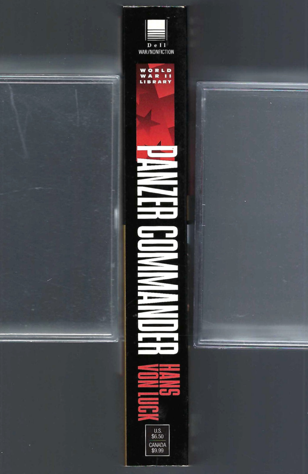 Panzer Commander: The Memoirs of Colonel Hans Von Luck spine