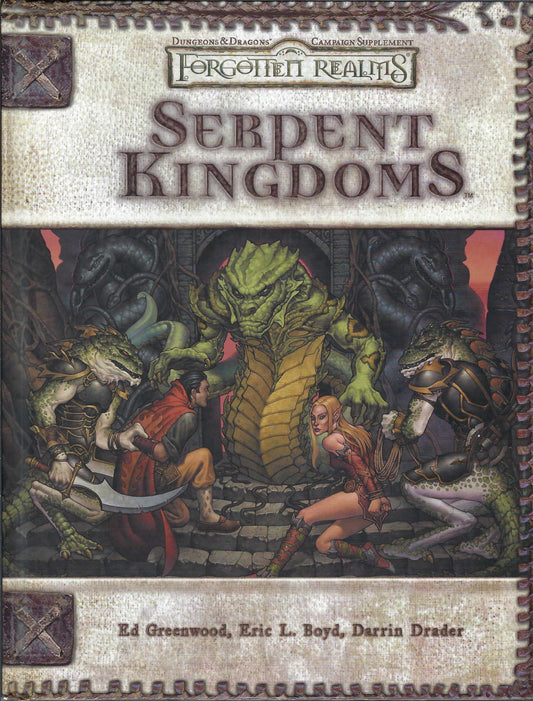Serpent Kingdoms (Dungeon & Dragons d20 3.5, Forgotten Realms Supplement)