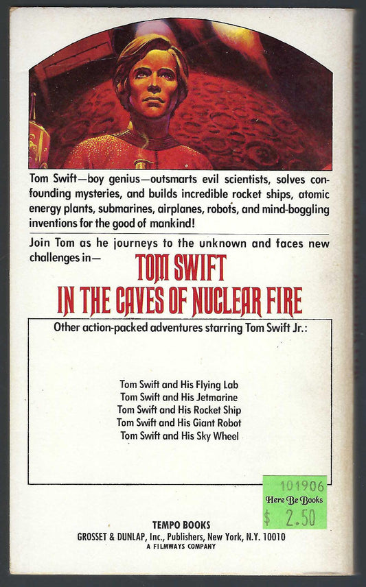 Tom Swift in the Caves of Nuclear Fire (The New Tom Swift, Jr. #6)