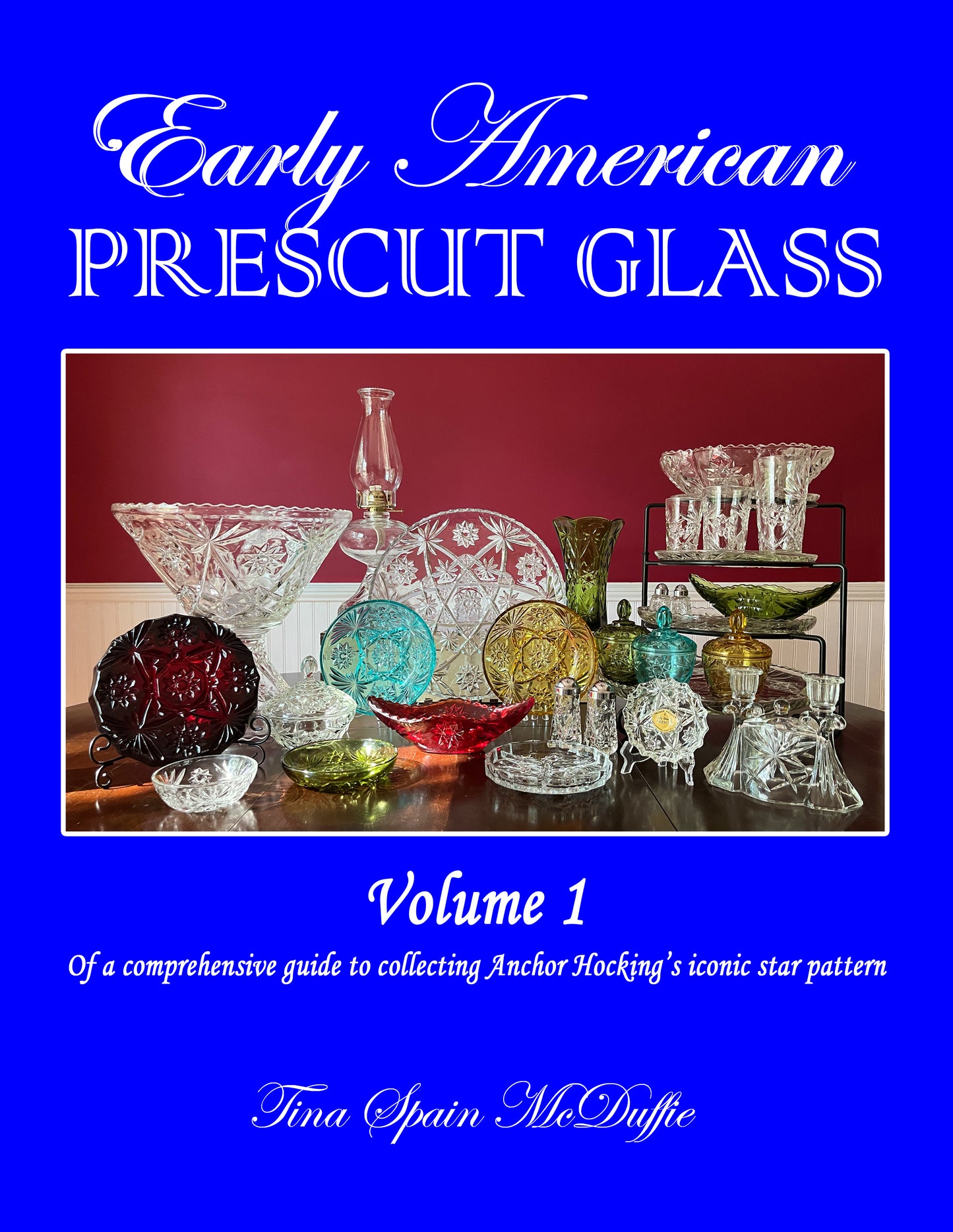 Early American Prescut Glass Volume 1  front cover