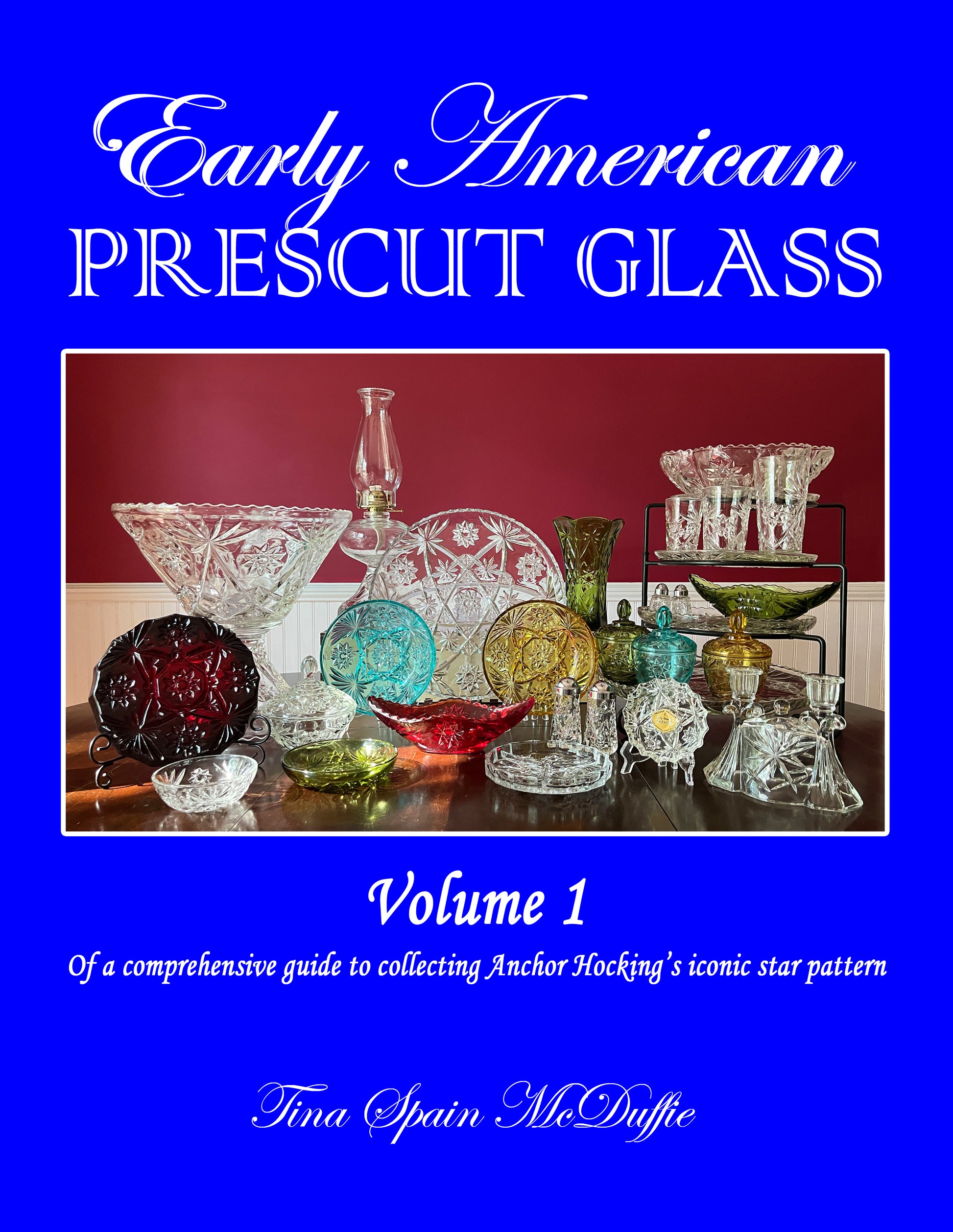 Early American Prescut Glass Volume 1  front cover