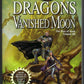 Dragons of a Vanished Moon front cover