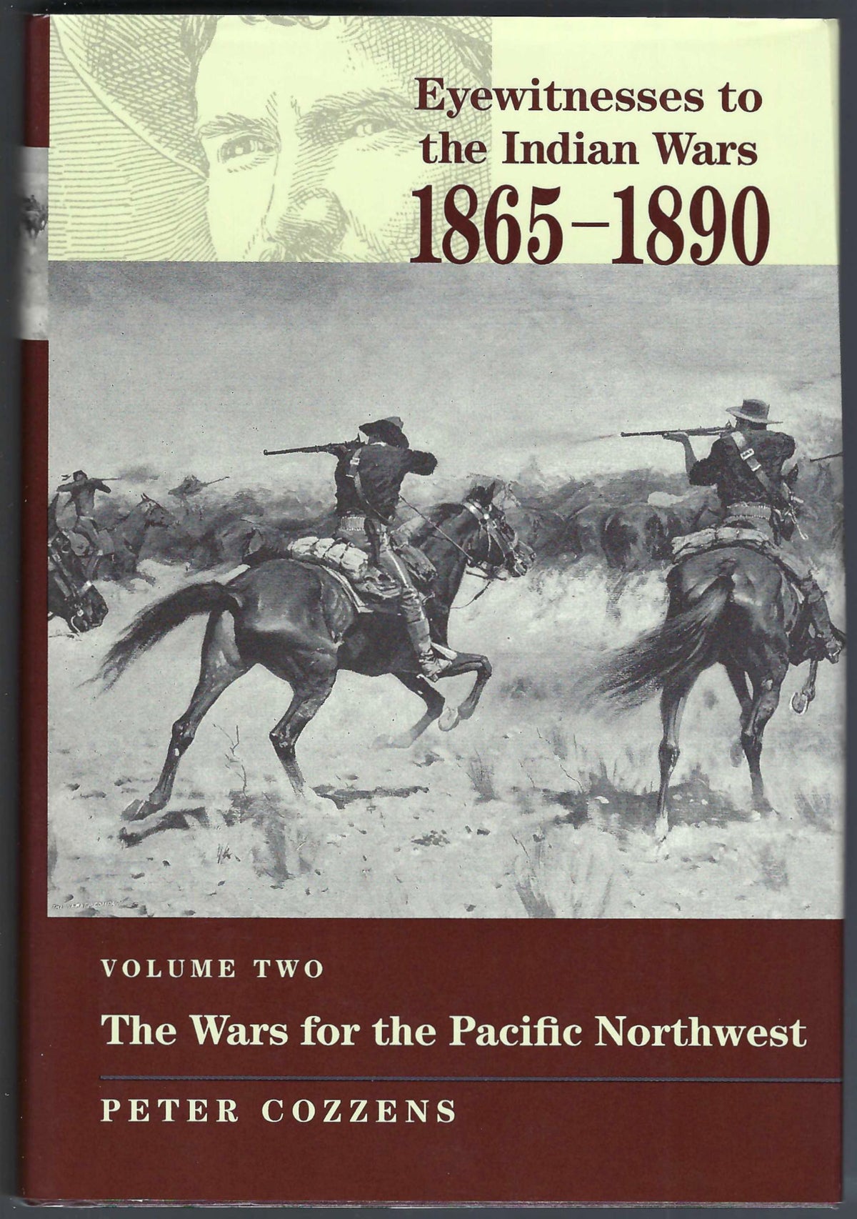 Wars for the Pacific Northwest (Eyewitnesses to the Indian Wars, 1865-1890) by Peter Cozzens front cover