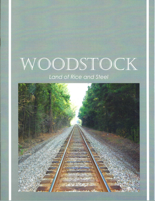 Woodstock Land of Rice and Steel by Michael J. Heitzler front cover