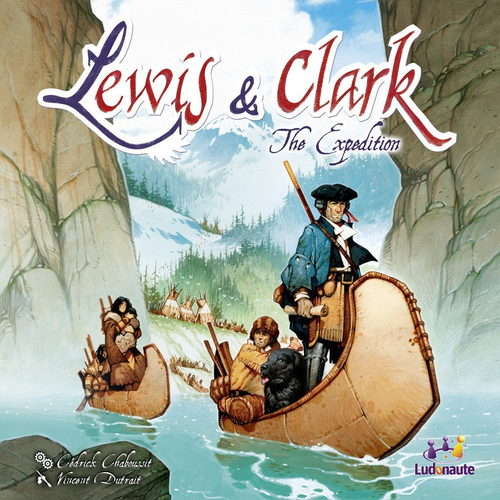 Lewis and Clark: The Expedition