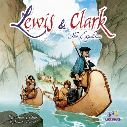 Lewis and Clark: The Expedition