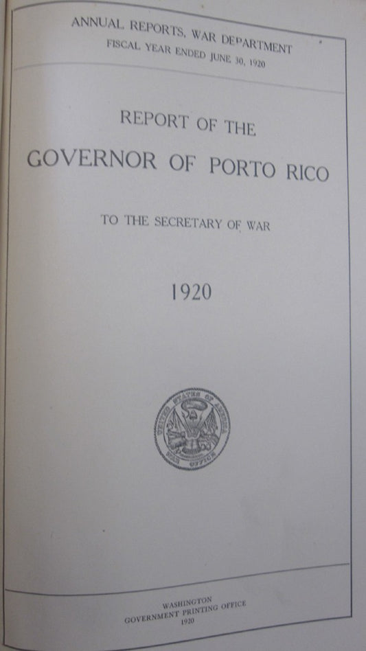 Twentieth Annual Report of the Governor of Porto Rico to the Secretary of War 1920