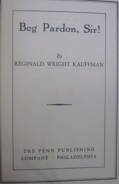 Beg Pardon, Sir! title page