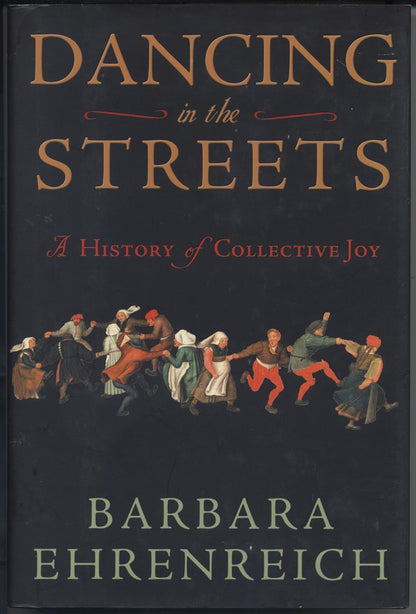 Dancing in the Streets A History of Collective Joy cover