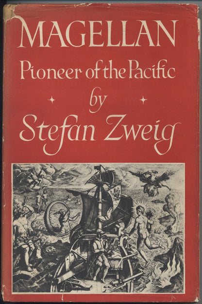 Front cover of the book Magellan: Pioneer of the Pacific by Stefan Zweig, featuring an illustration of a sailing ship with a background of  stormy seas.