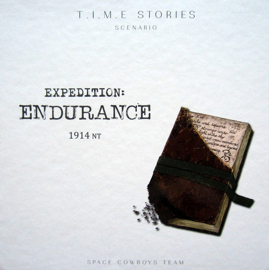 T.I.M.E. Stories: Expedition Endurance (Time Stories)