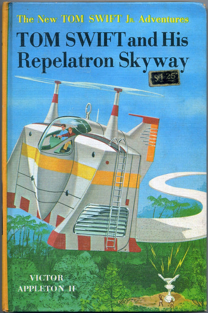 Tom Swift and His Repelatron Skyway