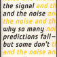 Signal and the Noise: Why So Many Predictions Fail--but Some Don't