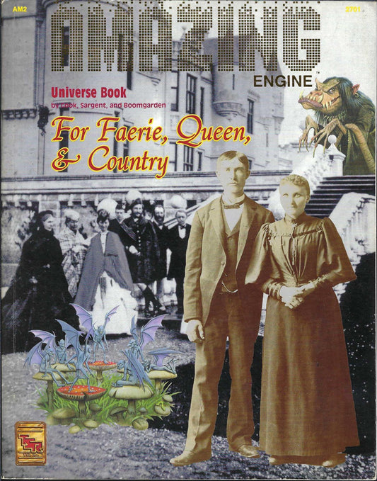 For Faerie, Queen, and Country (Amazing Engine, Am2)