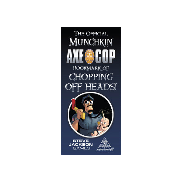 The Official Munchkin Axe Cop Bookmark of Chopping Off Heads!